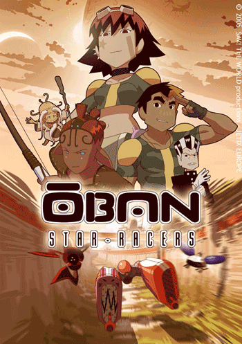 Ōban Star-Racers / Oban Star-Racers (2006)